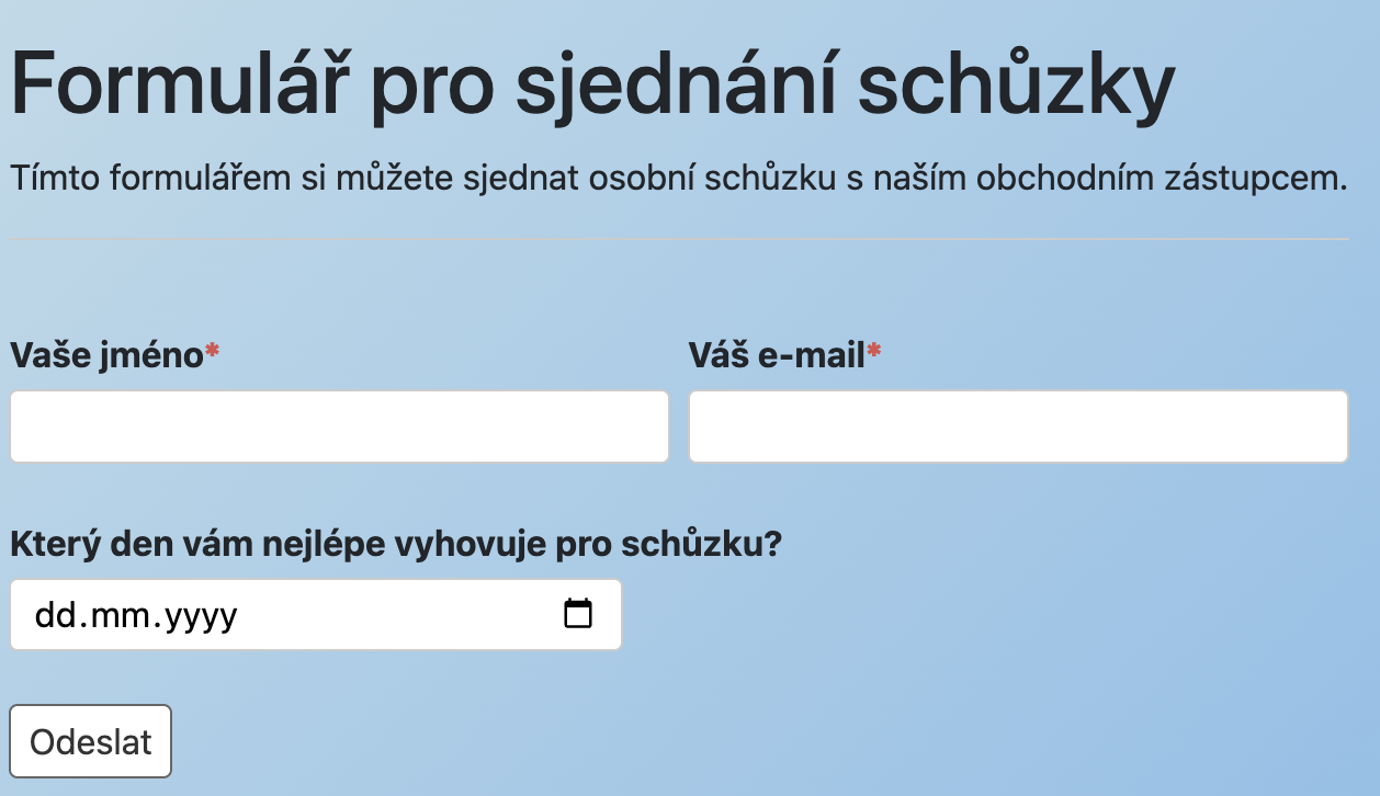 Hotový formulář pro sjednání schůzky s poli uspořádanými do dvou sloupců