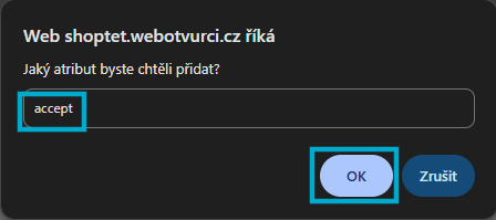 Dialog prohlížeče pro zadání názvu atributu s vyplněnou hodnotou accept