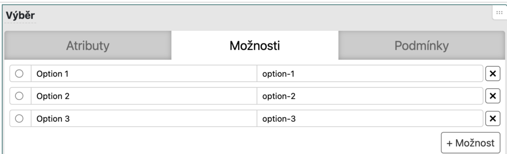 Nastavení možností u prvku Výběr — tři volby s popiskem a hodnotou