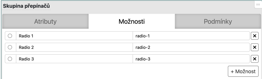 Nastavení možností u skupiny přepínačů — tři volby s popiskem a hodnotou